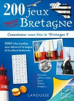 200 jeux spécial Bretagne Connaissez-vous bien la Bretagne?