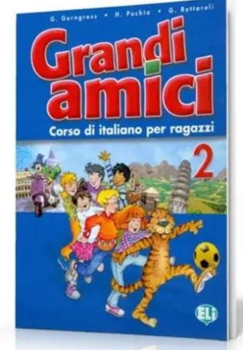 Grandi amici 2 Corso di italiano per ragazzi - podręcznik ucznia