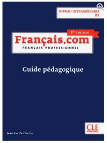 Francais.com intermediaire 3ed książka nauczyciela B1