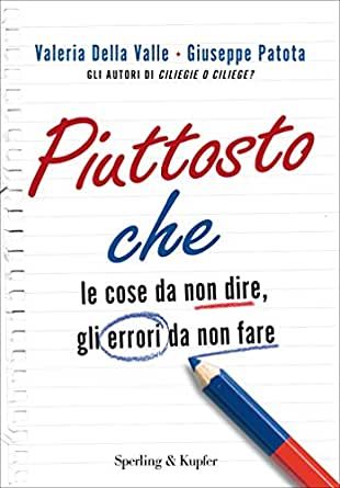  Piuttosto che