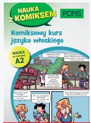 Komiksowy kurs języka włoskiego PONS. Poziom A2
