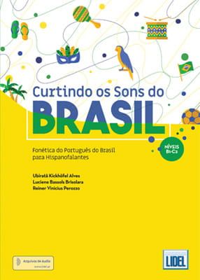 Curtindo os Sons do Brasil - Fonética do Português do Brasil para Hispanofalantes