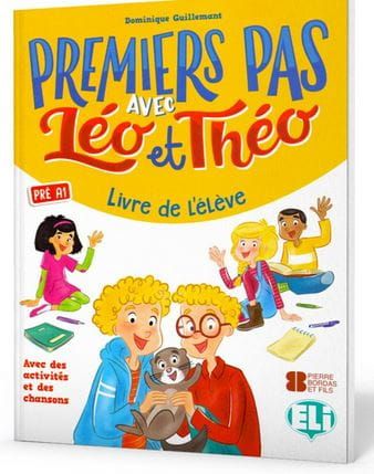 Premiers pas avec Léo et Théo - livre de l'élève: książka ucznia