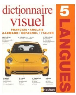 Dictionnaire visuel 5 langues: français - anglais - allemand - espagnol - italien