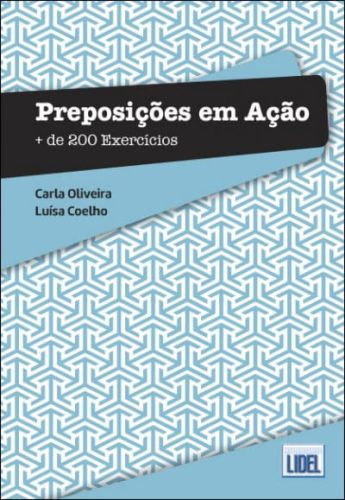 Preposições em Ação - Mais de 200 Exercícios 