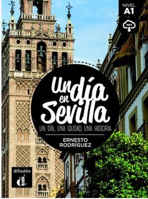 UN DIA EN SEVILLA