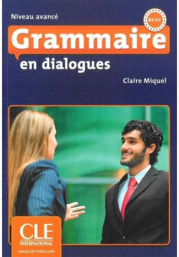 Grammaire en dialogues - niveau avancé + CD audio