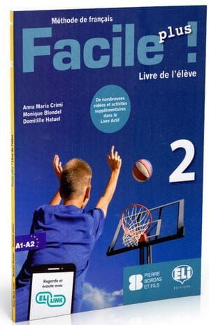 Facile plus ! 2 Livre de l'élève: podręcznik ucznia + e-podręcznik