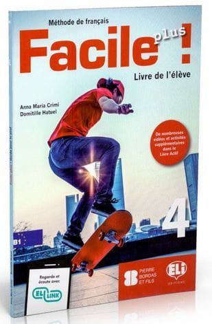 Facile plus ! 4 Livre de l'élève: podręcznik ucznia + e-podręcznik