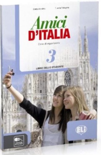 Amici d'Italia 3 libro dello studente - podręcznik ucznia