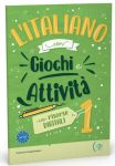 l’Italiano con Giochi e Attività 1 con risorse digitali A1-A2
