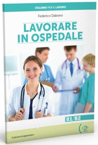 Lavorare in ospedale - podręcznik + audio mp3