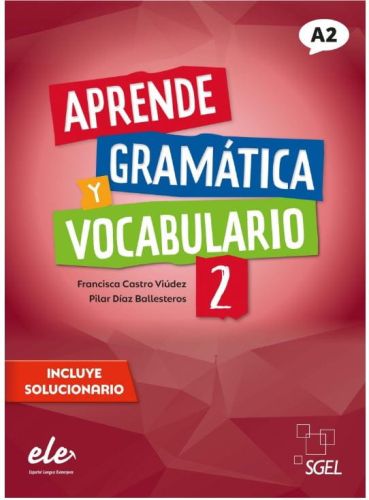 Aprende Gramatica y vocabulario 2 (A2) ed. 2022