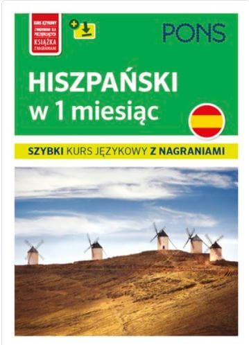 Hiszpański w 1 miesiąc - szybki kurs językowy PONS z nagraniami mp3