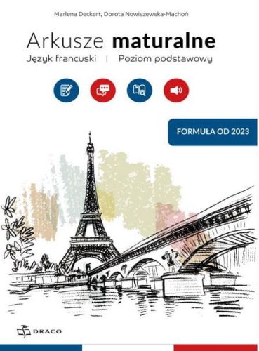 Arkusze maturalne. Język francuski. Formuła od 2023 