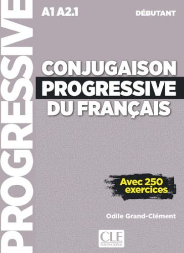 Conjugaison progressive du français avec 250 exercice niveau débutant
