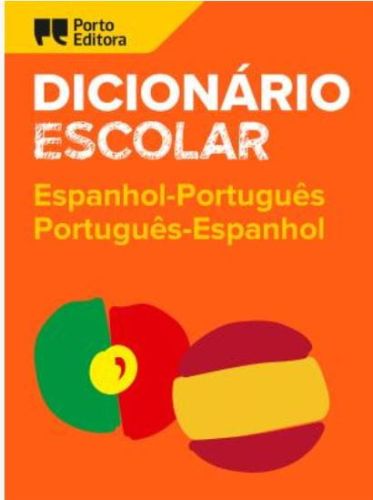 Dicionário Escolar de Espanhol-Português / Português-Espanhol 