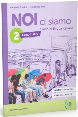 NOI ci siamo 2 eserciziario: ćwiczenia + wersja cyfrowa