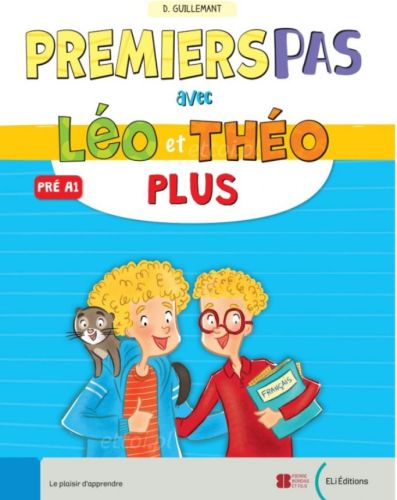 Premiers pas avec Léo et Théo PLUS - livre de l'élève: książka ucznia
