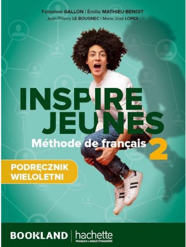 Inspire Jeunes 2. Podręcznik wieloletni + Audio Online