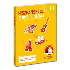 Hiszpański. Słowo do słowa. Dla średnio zaawansowanych. B1