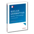 Wielka gramatyka języka francuskiego z ćwiczeniami