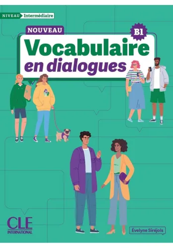 Vocabulaire en dialogues Niveau intermediaire B1 + zawartość online