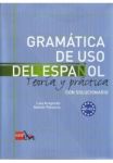 Gramatica de uso del espanol B1-B2 Teoria y practica