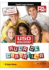 Uso escolar A2+ aula de gramatica książka