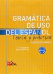 Gramatica de uso del espanol A1-A2 Teoria y practica